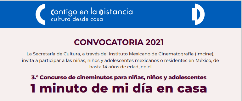 2021-08-02-el-imcine-invita-a-ninas-ninos-y-adolescentes-a-participar-en-el-tercer-concurso-de-cineminutos-un-minuto-de-mi-dia-en-casa