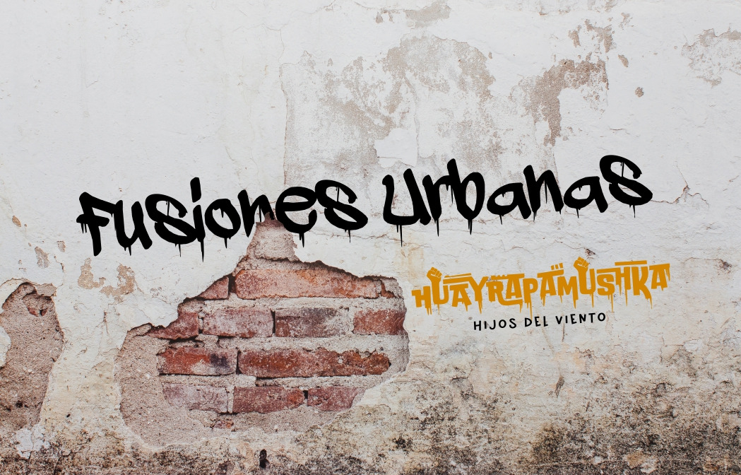 “Huayrapamushka: fusiones urbanas que conectan la tradición latinoamericana con el rap zacatecano”