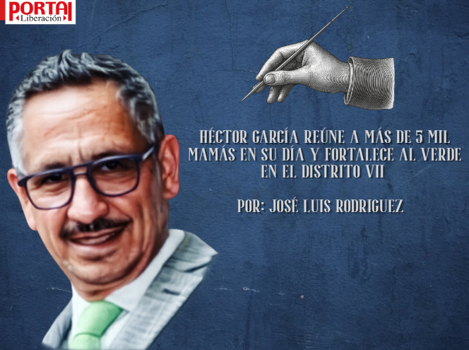hector-garcia-reune-a-mas-de-5-mil-mamas-en-su-dia-y-fortalece-al-verde-en-el-distrito-vii