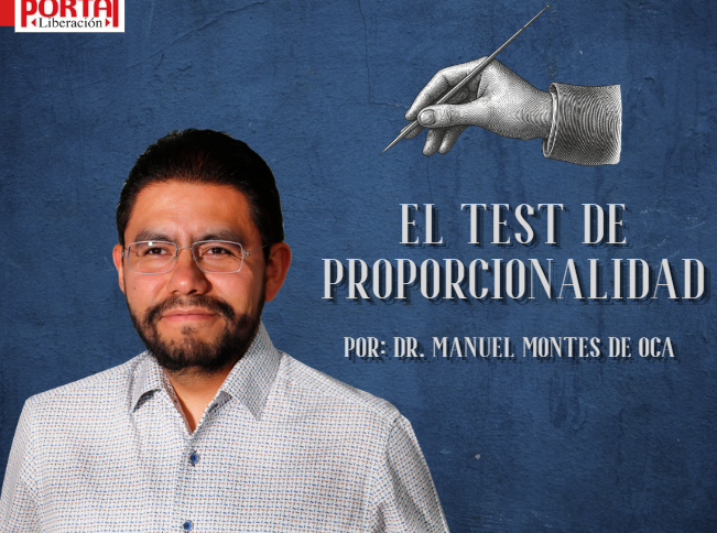 el-test-de-proporcionalidad-en-los-procesos-judiciales-una-justificacion-a-las-restricciones-a-derechos-humanos