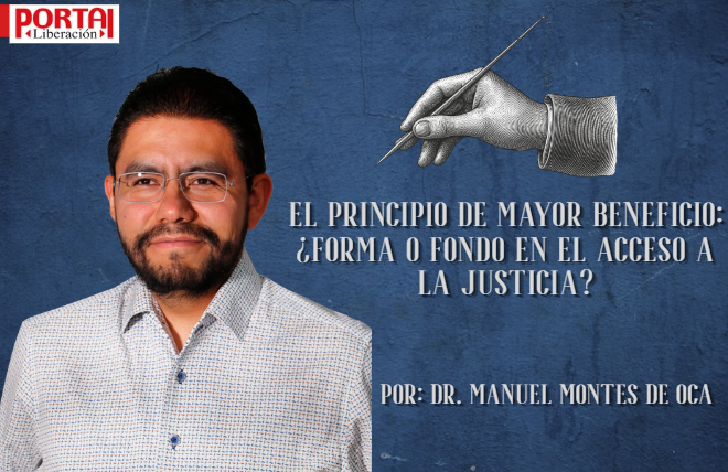 el-principio-de-mayor-beneficio-forma-o-fondo-en-el-acceso-a-la-justicia