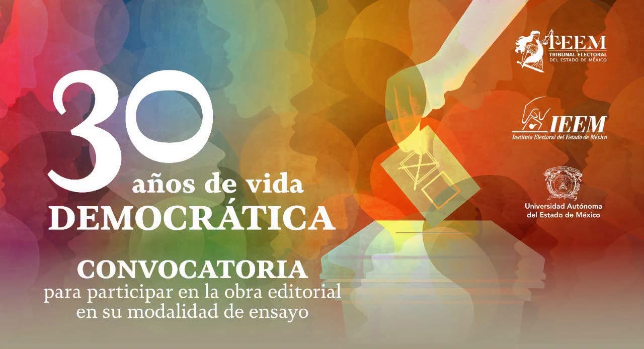 IEEM y UAEM convocan a publicación de ensayos sobre la vida democrática en el Edomex